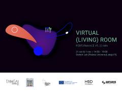 virtual (living) room - un performance VR inedit - și alte experiențe performative, în programul Tangaj Dance din această toamnă