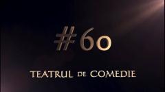 Teatrul de Comedie împlinește 60 de ani