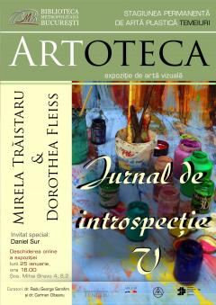 „Jurnal de introspecţie V”, expoziţie inedită găzduită de Artoteca Bibliotecii Metropolitane Bucureşti