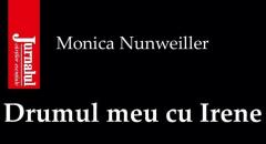 Monica, nepoata fraților Nunweiller, e scriitoare de succes. Cartea ei apare miercuri, cu Jurnalul