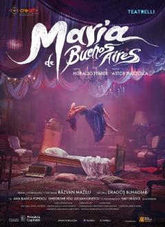 Teatrelli se redeschide cu o premieră de excepție: „Maria de Buenos Aires” – un nou spectacol-eveniment marca Răzvan Mazilu
