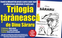 Jurnalul vă oferă "Trilogia Ţărănească", de Dinu Săraru. O carte îndrăzneaţă, care a schimbat istoria prozei româneşti