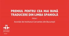 Institutul Cervantes din București lansează Premiul pentru Cea mai bună traducere din limba spaniolă