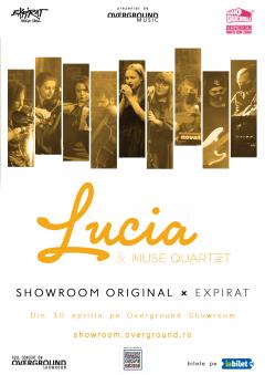 Lucia &amp; Muse Quartet- live pe Overground Showroom pe 30 aprilie