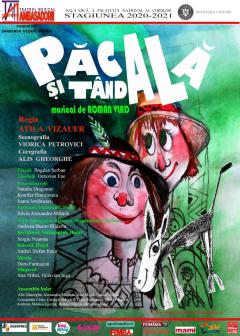De Ziua Internațională a Copilului, TEATRUL MUZICAL AMBASADORII a programat încă o reprezentație a musicalului „Păcală și Tândală”,  la Sala Mică a Palatului Național al Copiilor