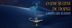 O MIE ȘI UNA DE NOPȚI – LAMPA LUI ALADIN,  o nouă PREMIERĂ marca Teatrul Ion Creangă