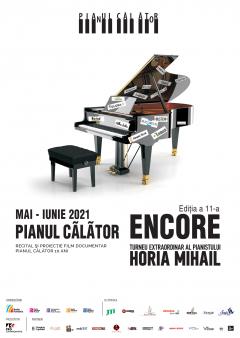 Turneul Pianul Călător – ENCORE susţinut de HORIA MIHAIL revine la Bucureşti pe 22 iunie