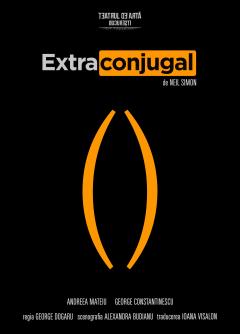Avanpremieră Extraconjugal, de Neil Simon, în  deschiderea stagiunii Teatrului de Artă București