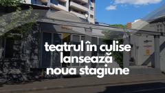 Teatrul În Culise începe noul sezon teatral cu cinci spectacole jucate în premieră