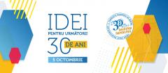 DE 30 DE ANI ÎNVĂȚĂM ÎMPREUNĂ - IDEI PENTRU URMĂTORII 30 DE ANI