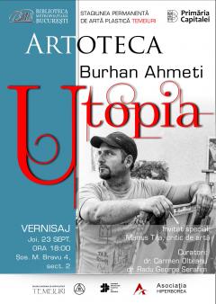 „Utopia”, expoziție inedită de pictură semnată Burhan Ahmeti la Artoteca Bibliotecii Metropolitane București