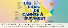 A început ce-a de-a 12-e ediție a Les Films de Cannes à Bucarest