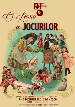 Târgul de Crăciun AL creativilor DIN BUCUREŞTI, ateliere pentru copii şi o Expoziţie-unicat de jocuri de colecţie  în luna decembrie la ARCUB