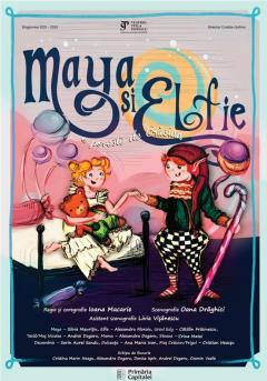 MAYA ȘI ELFIE - o poveste de Crăciun - revine în decembrie la Teatrul Stela Popescu