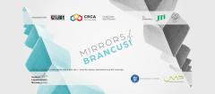 Mirrors of Brâncuși – „deplasarea măreției în dinamica firescului”