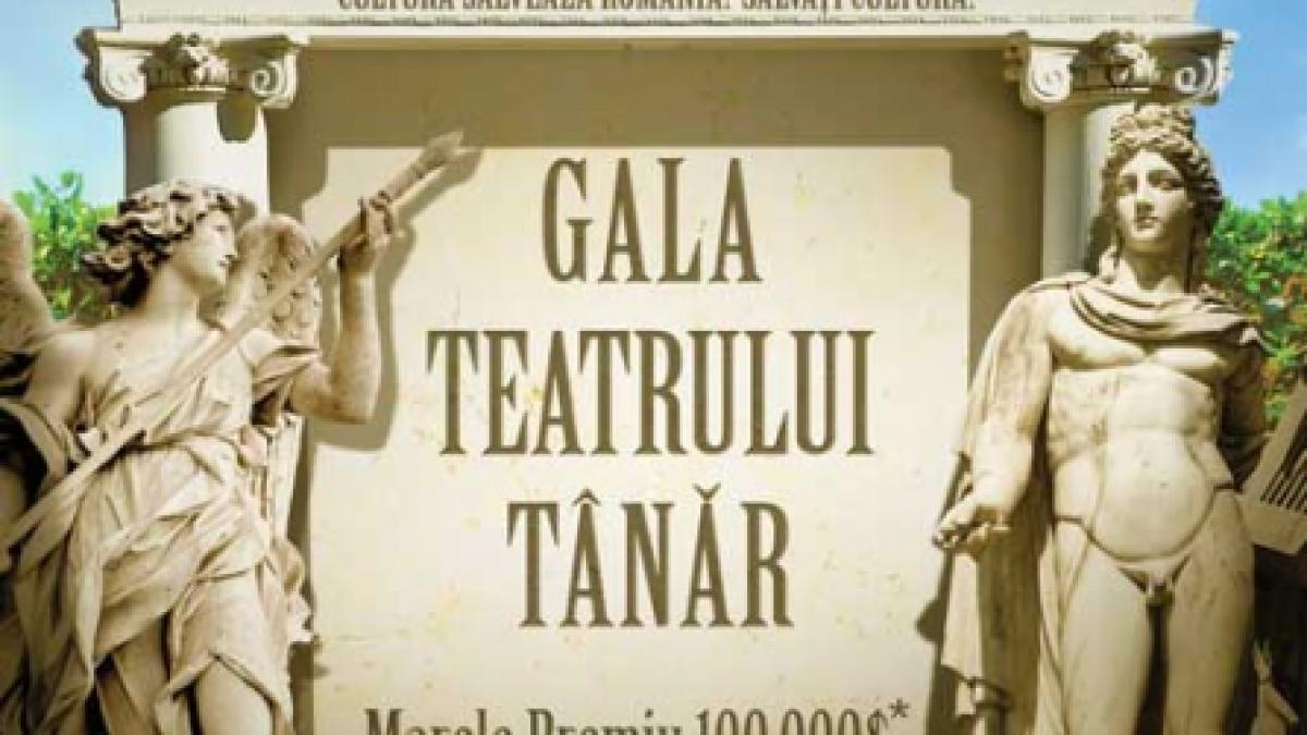 19 trupe au fost alese în finala Galei Teatrului tânăr
