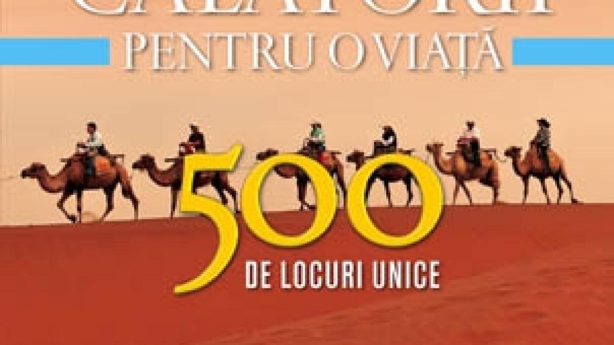 Săptămâna Financiară vă propune “Călătorii pentru o viaţă!”