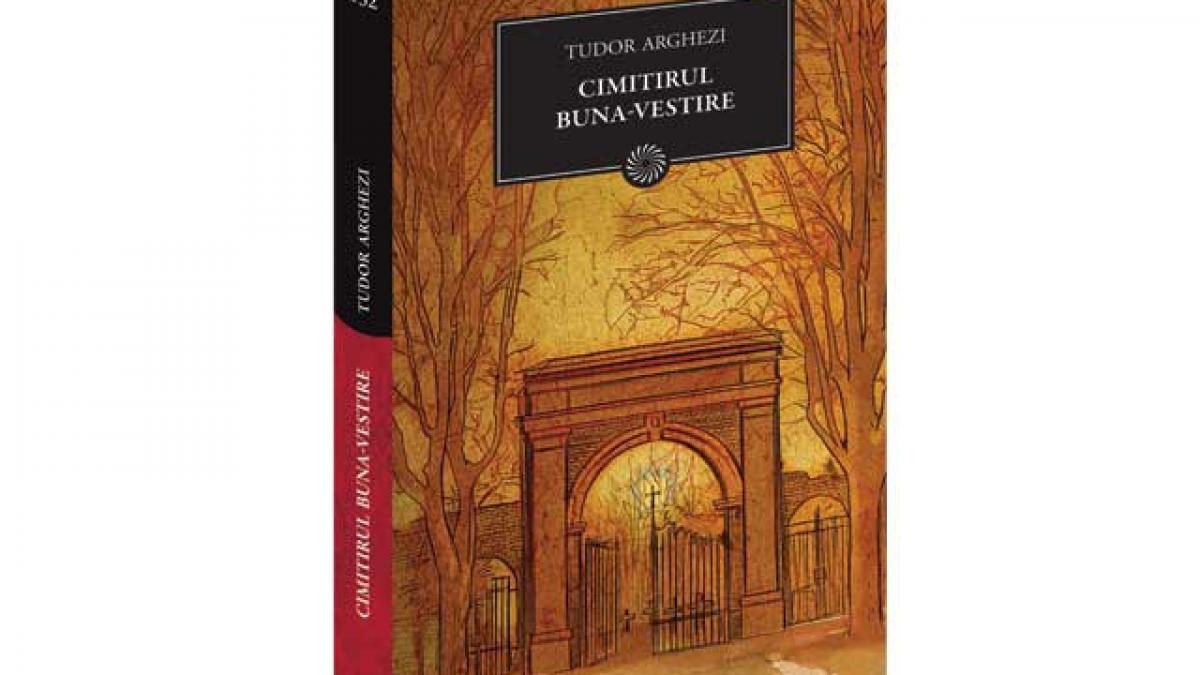 Biblioteca pentru toţi - "Cimitirul Buna-Vestire" de Tudor Arghezi