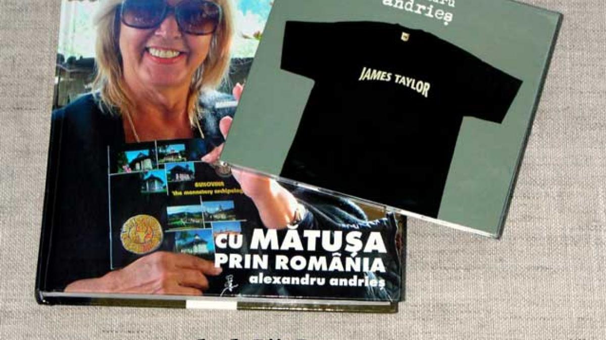 Alexandru Andrieş, "Cu mătuşa prin România”