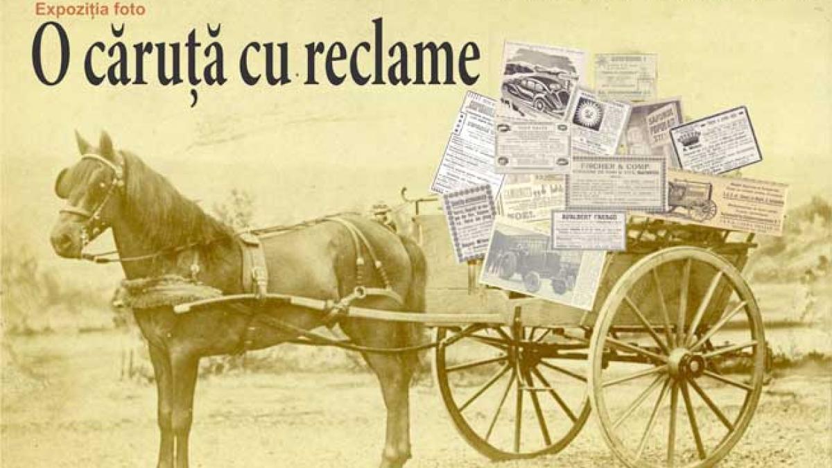 Căruţa cu reclame vechi