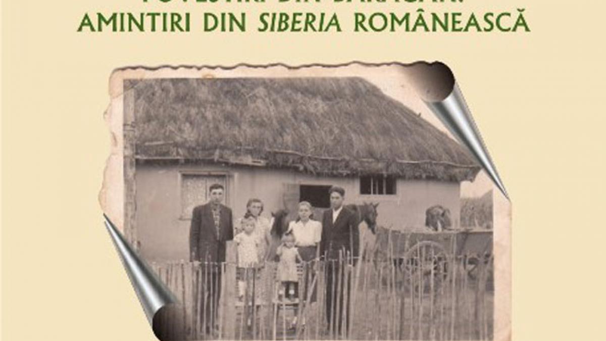 Povestiri din Bărăgan. Amintiri din “Siberia” românească