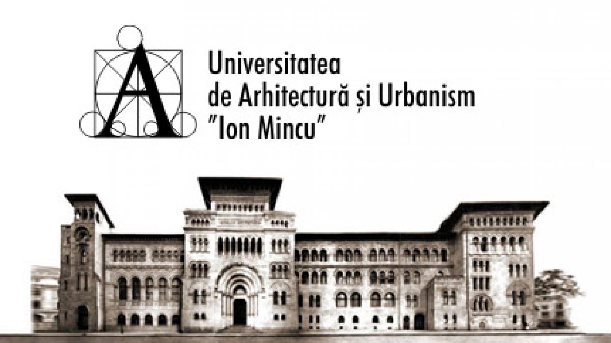 Universitatea de Arhitectură şi Urbanism “Ion Mincu” din Bucureşti organizează în anul 2015 concurs de admitere la mai multe facultăţi (P)