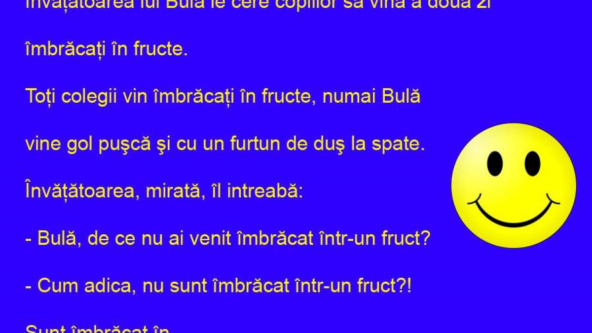 BANCUL ZILEI: Bulă, elev silitor, își bate joc de învățătoare cu spor!