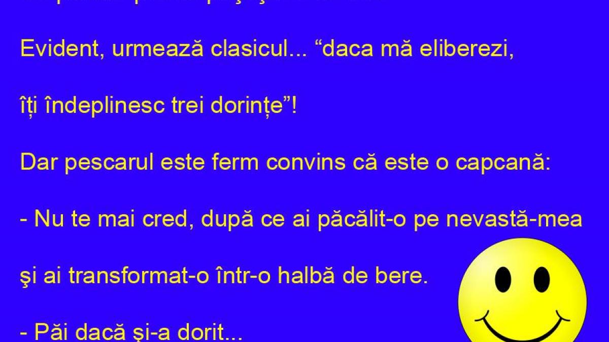 BANCUL ZILEI: Peștișorul de aur îndeplinește doar o singură dorință!