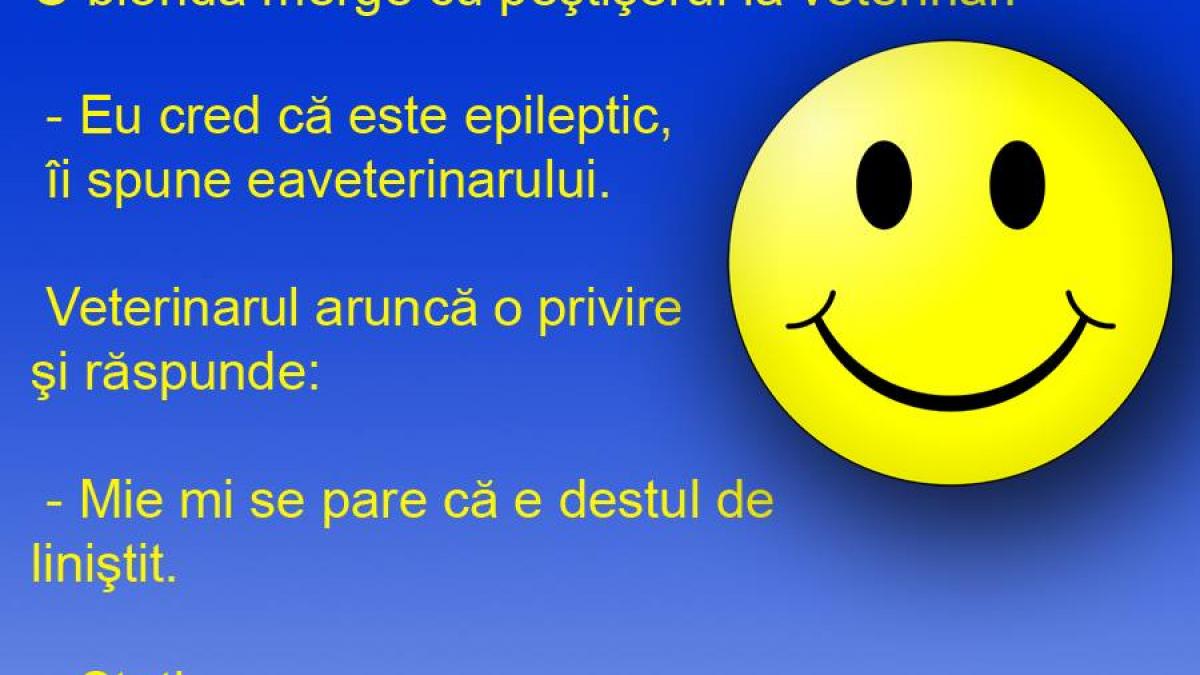 BANCUL ZILEI: Dacă stăpâna e blondă, vai de peştişor!