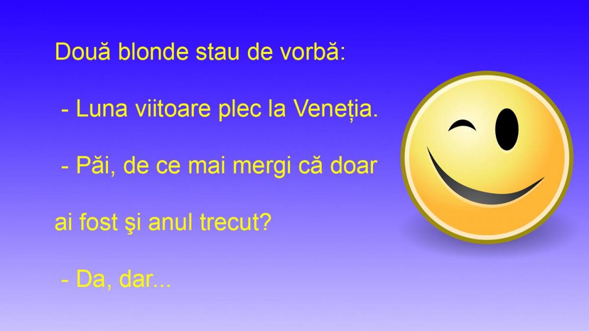 BANCUL ZILEI: Blonda şi imaginaţia aduc inundaţia