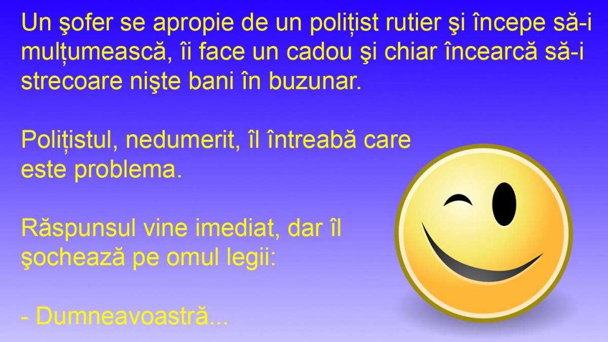 BANCUL ZILEI: După faptă... şi răsplată!