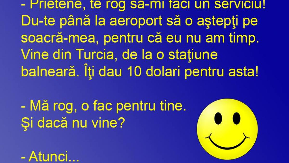 BANCUL ZILEI: Ginerele pune preţ pe soacra sa