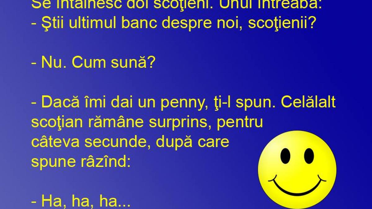 BANCUL ZILEI: Scoţian, scoţian... dar bancul e pe bani!  