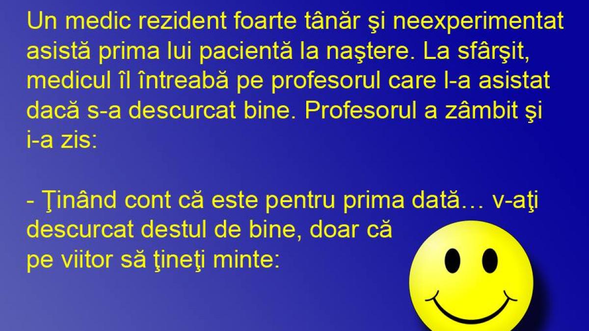 BANCUL ZILEI: Medicul rezident şi primul malpraxis din cariera sa