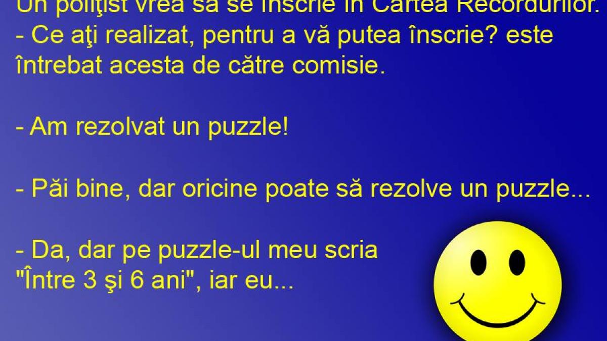 BANCUL ZILEI: Puzzle de Cartea Recordurilor, cu sirenă şi girofar!