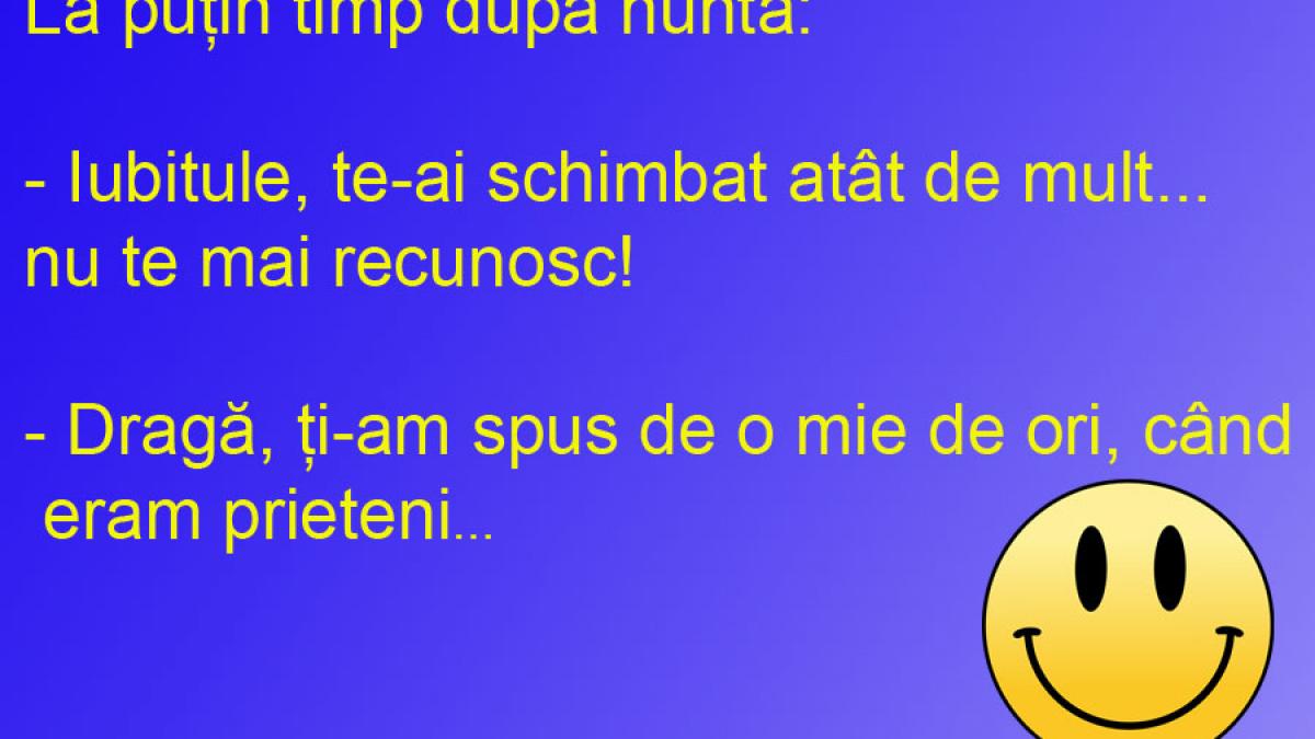 BANCUL ZILEI: Ce a aflat soţia, imediat după nuntă