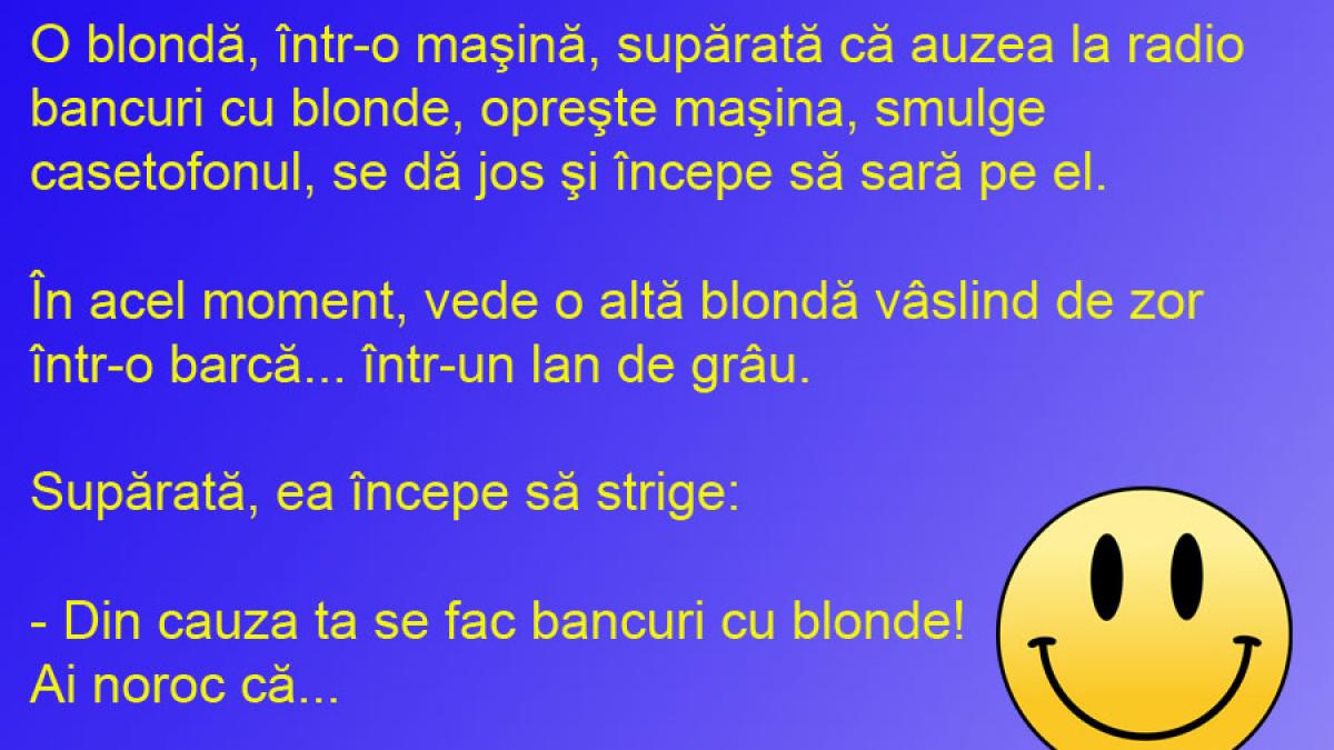 BANCUL ZILEI: Cum au apărut bancurile cu blonde