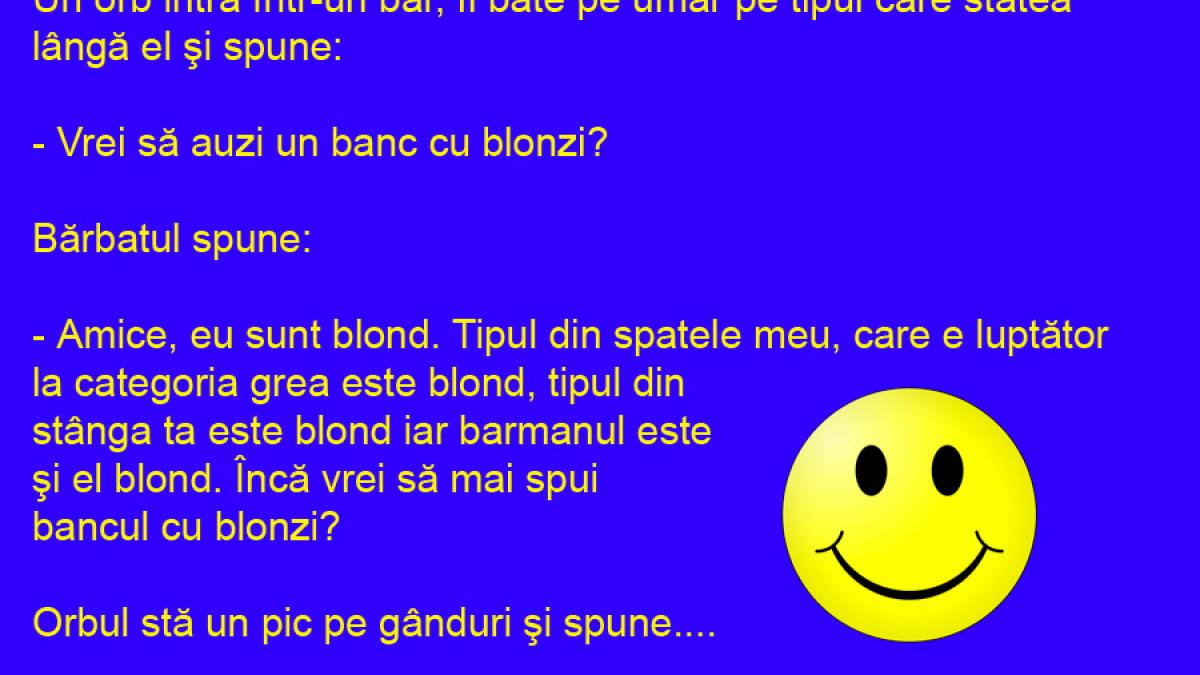 BANCUL ZILEI. Un orb intră într-un bar şi spune...