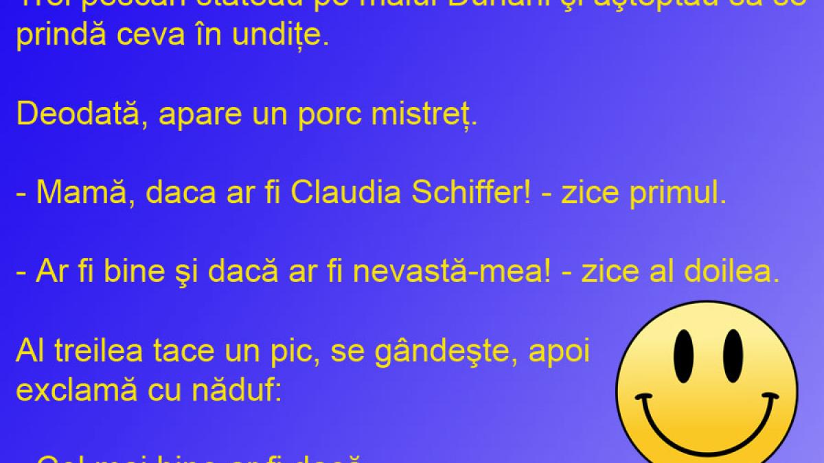 BANCUL ZILEI: Trei pescari, un porc mistreţ şi două fantezii