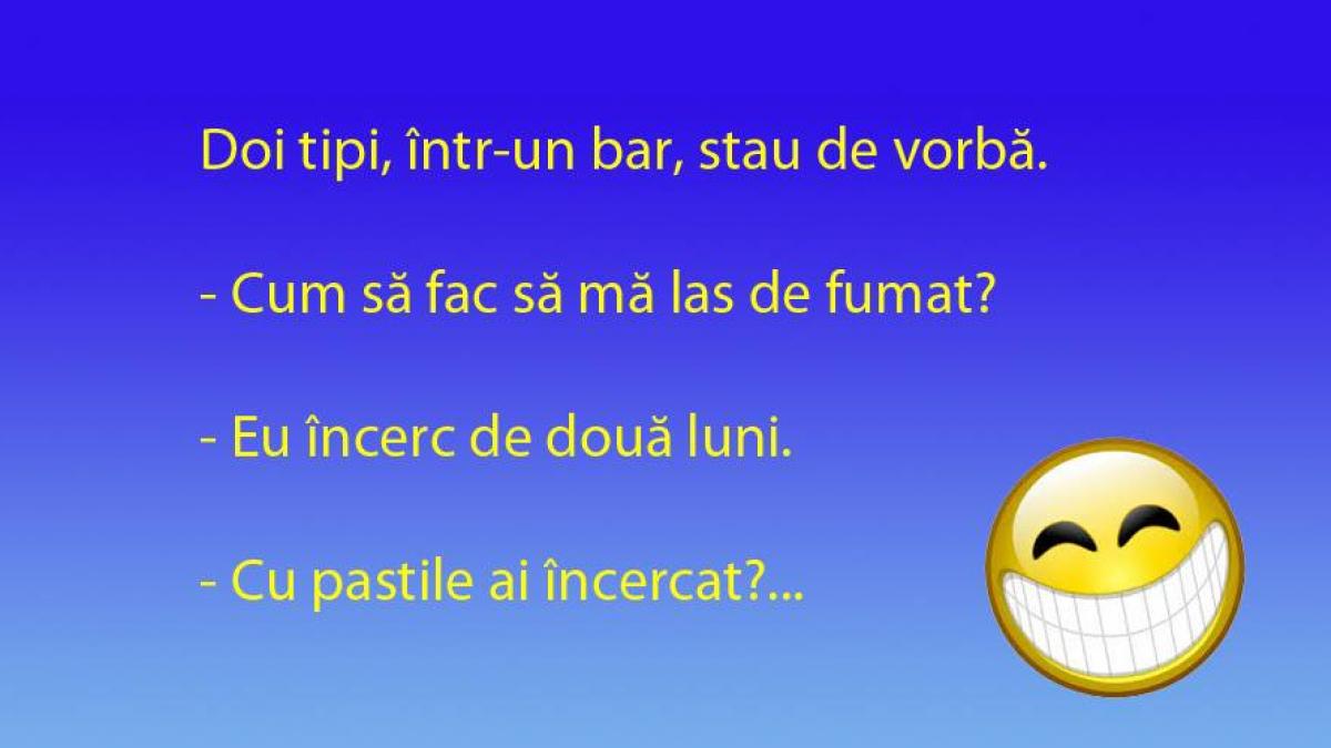BANCUL ZILEI: Pastile de lăsat de fumat!