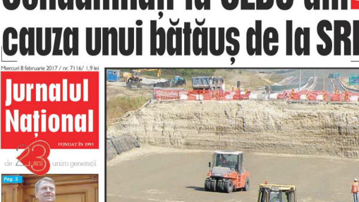 Jurnalul Național, 8 februarie: România, condamnată la CEDO din cauza unui bătăuş SRI