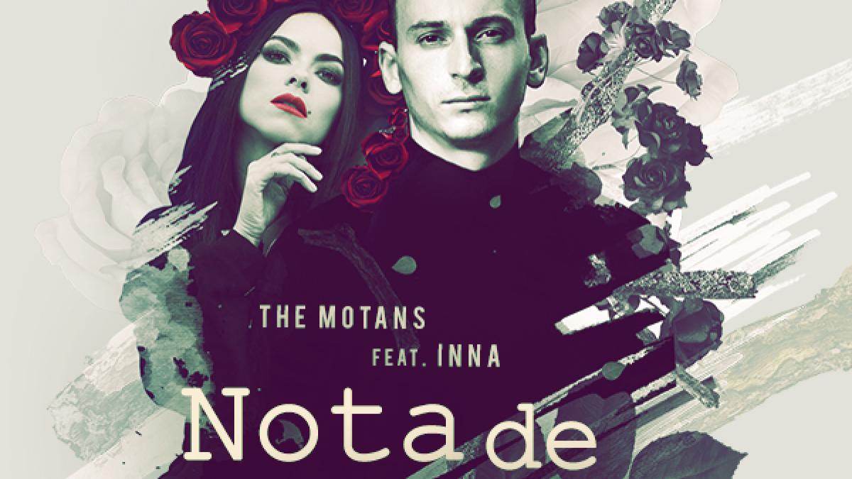 the motans lanseaza single ul nota de plata in colaborare cu inna