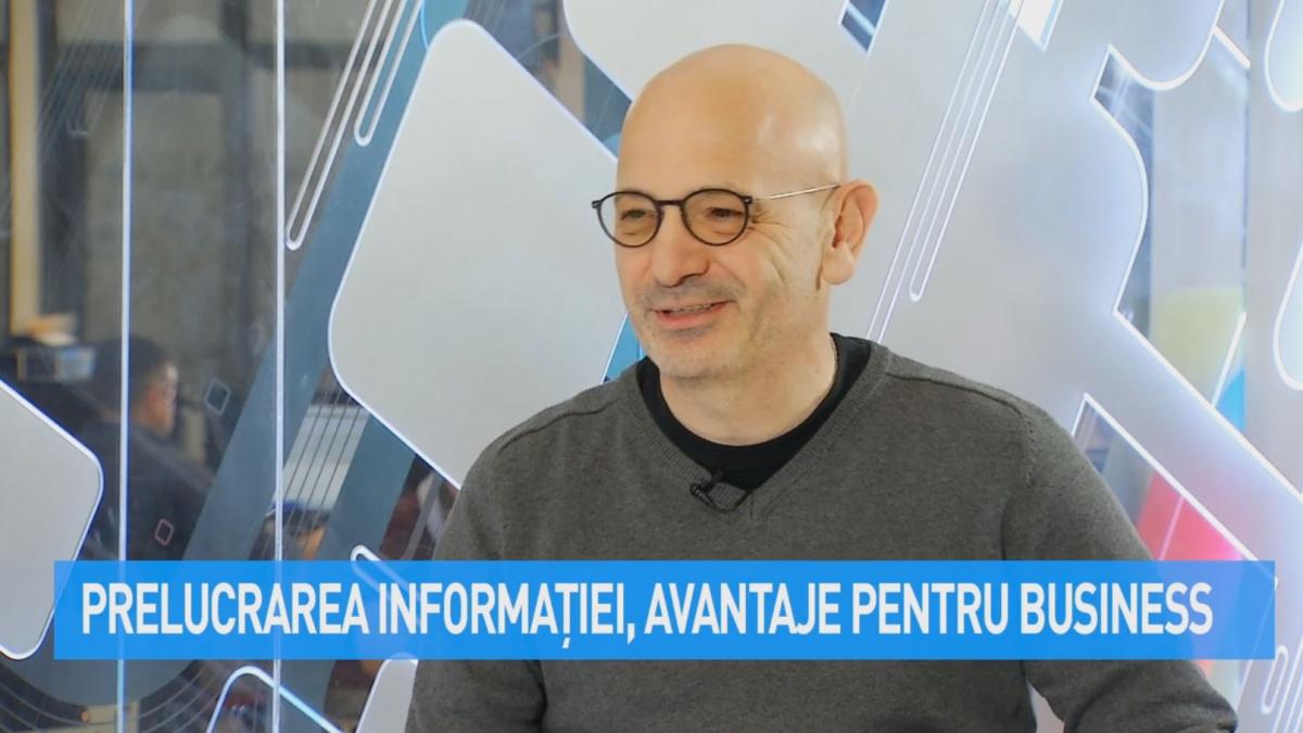 VIDEO Prelucrarea informației, avantaje pentru business