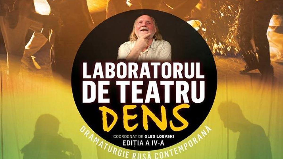 Al patrulea an de experiment teatral: Laboratorul de Teatru DENS