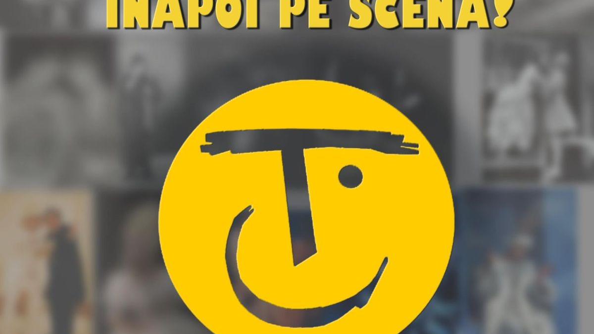 COMEDIA ÎNAPOI PE SCENĂ!
