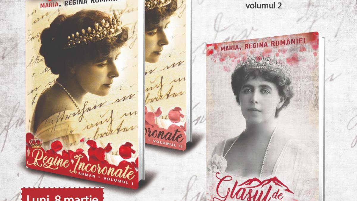 ”Regine Încoronate”, romanul scris de Regina Maria, de mâine cu Jurnalul
