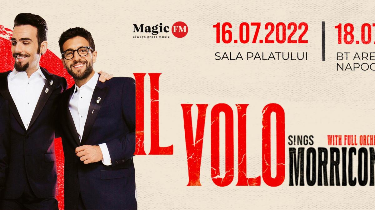 Il Volo va concerta pentru prima dată la Cluj-Napoca pe 18 iulie 2022