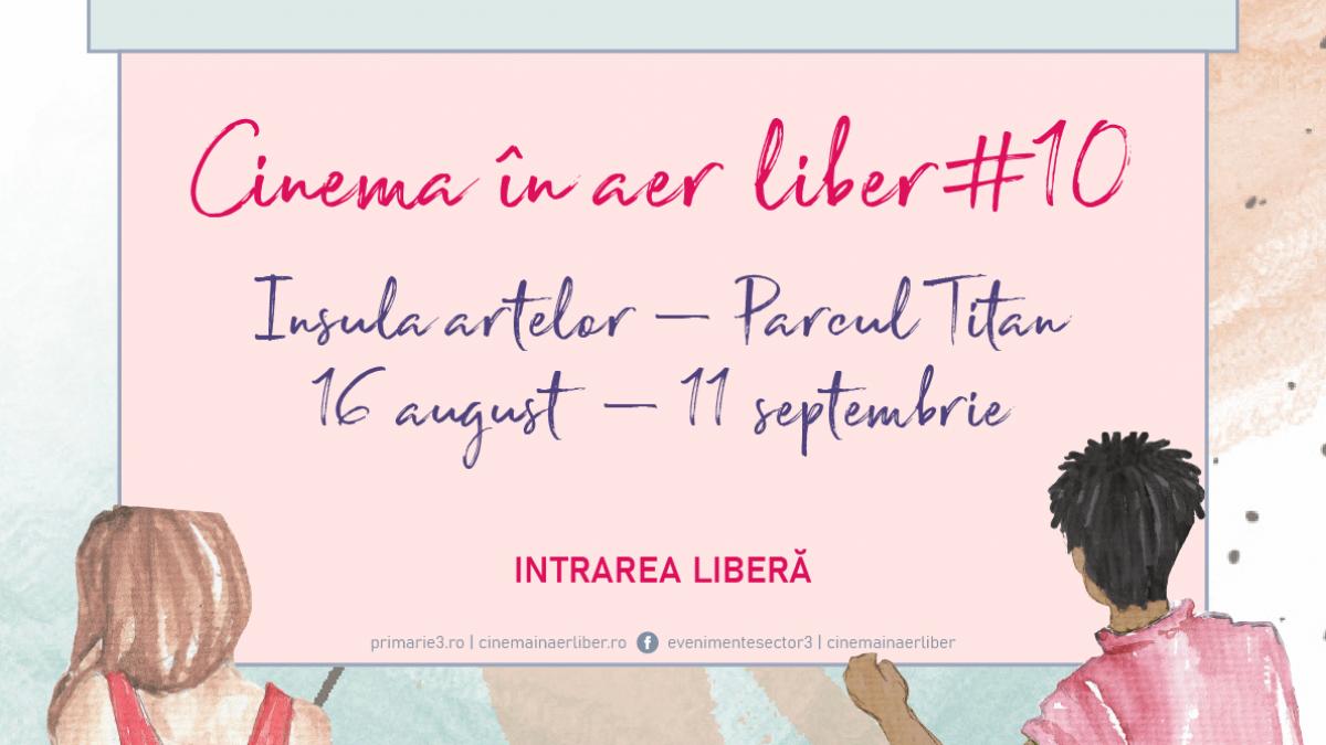 Un nou sezon de Cinema în aer liber, între 16 august și 11 septembrie, în Parcul Titan din București
