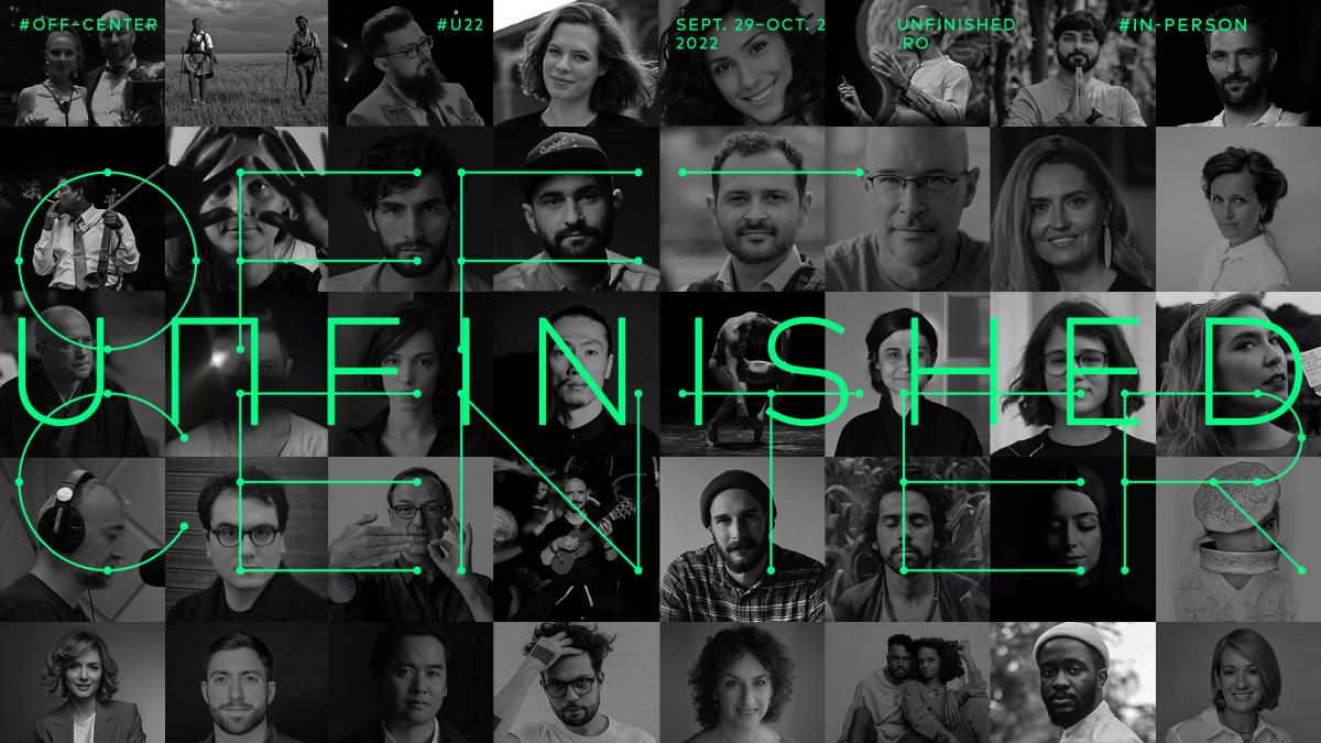 Începe UNFINISHED: patru zile de workshopuri, conversații, instalații și  performance-uri susținute de 40 de invitați din întreaga lume