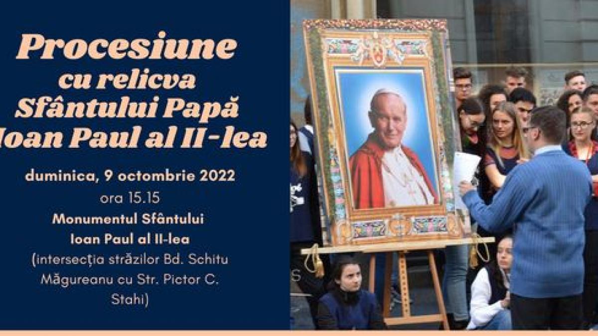 Procesiune cu relicva Sfântului Papă Ioan Paul al II-lea pe străzile Capitalei